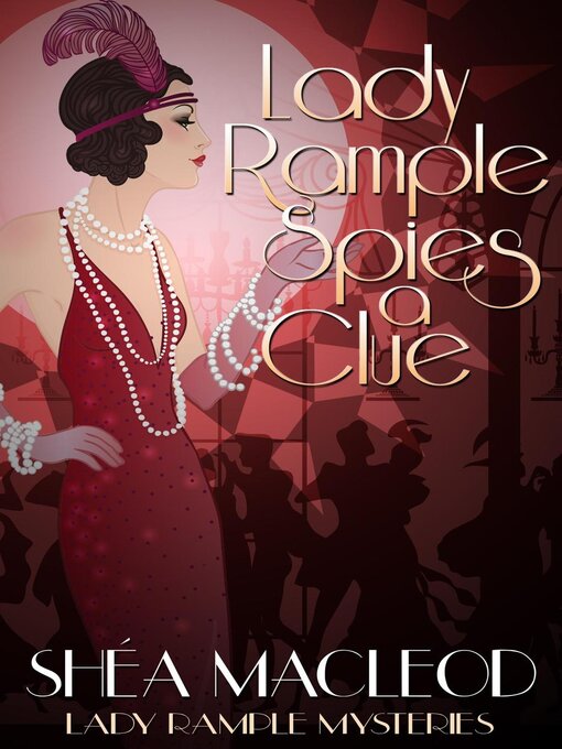 Title details for Lady Rample Spies a Clue by Shéa MacLeod - Available